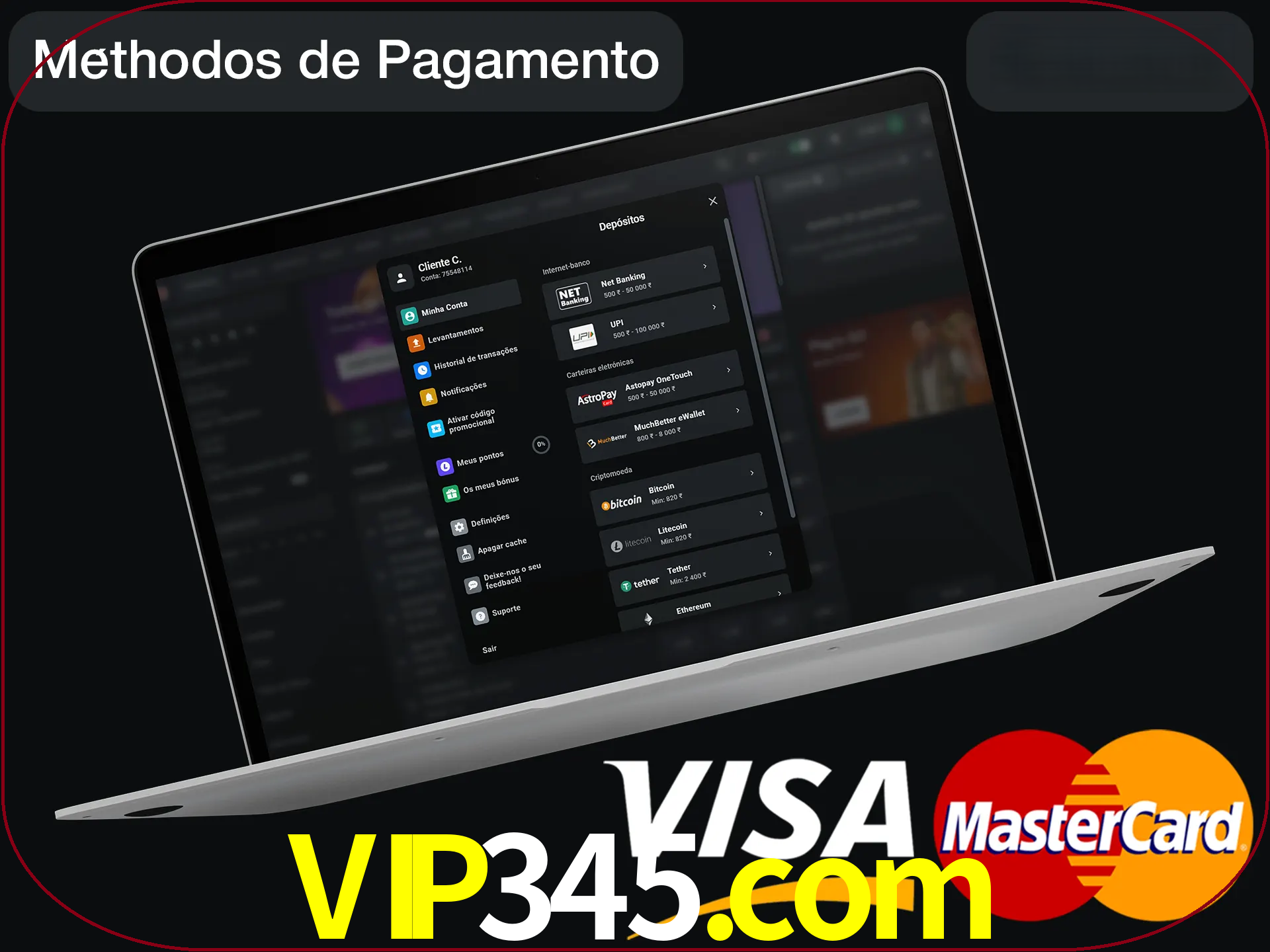 Use seu método de depósito preferido.